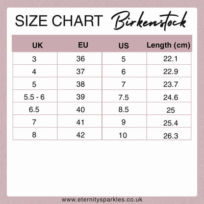 Birkenstock size chart showing Uk sizes 3-8, EU sizes 36-42, US sizes 5-10 and corresponding lengths in centimetres.